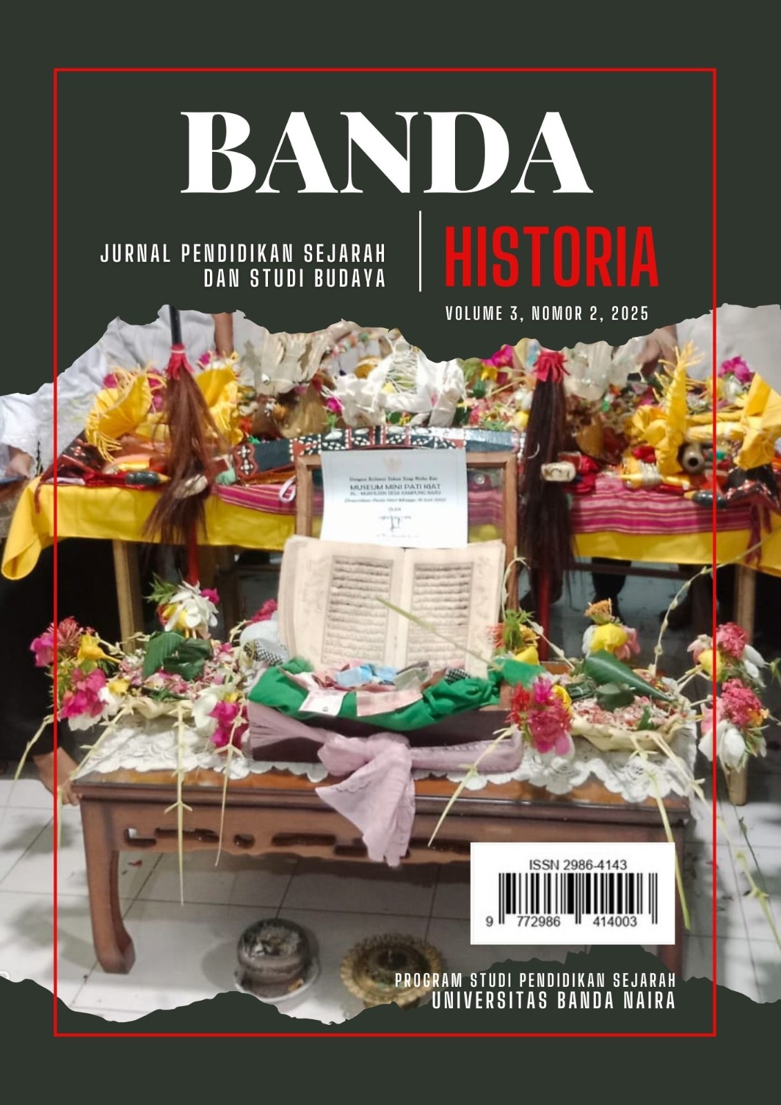 					View Vol. 3 No. 2 (2025): BANDA HISTORIA : Jurnal Pendidikan Sejarah dan Studi Budaya
				